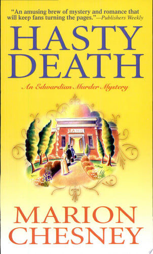 Hasty Death: An Edwardian Murder Mystery (Edwardian Murder Mysteries)