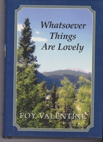 Whatsoever Things are Lovely