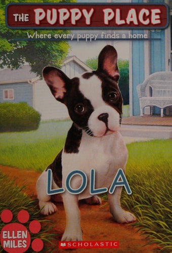 Lola (the Puppy Place #45)