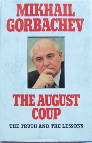 The August Coup: The Truth and the Lessons