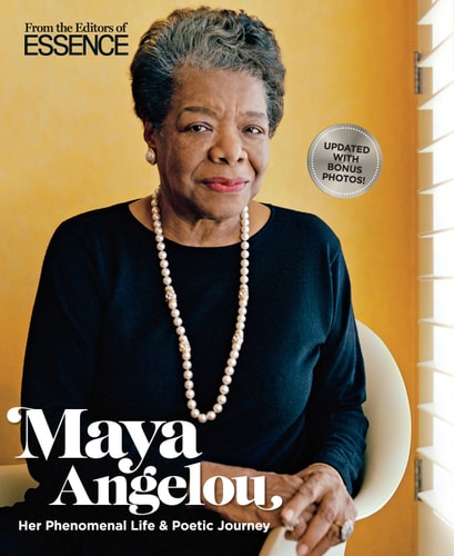 Essence Maya Angelou Her Phenomenal Life & Poetic Journey