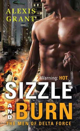 Sizzle and Burn (Men of Delta Force)