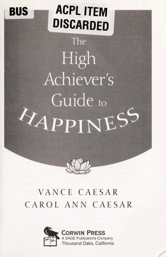 The High Achiever's Guide to Happiness