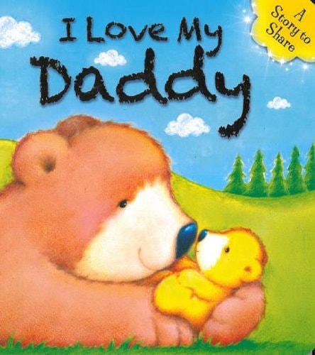 I Love My Daddy