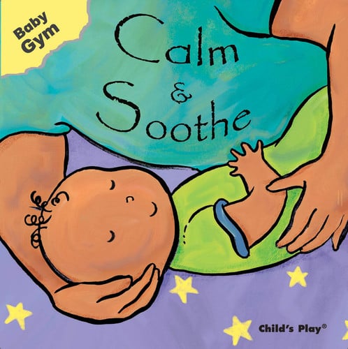 Calm and Soothe (Baby Gym)