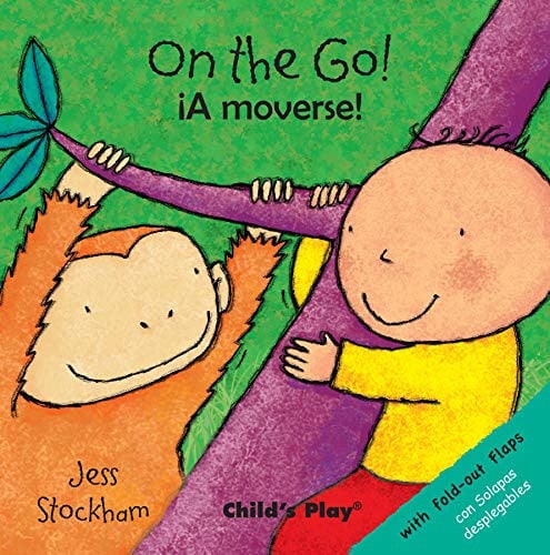 On the Go!/A Moverse! (Just Like Me!) (Spanish Edition) (Spanish and English Edition)