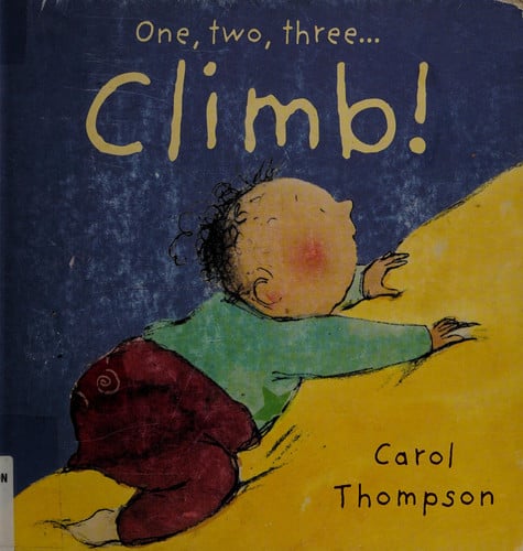 One, Two, Three... Climb! (Little Movers)