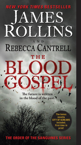 The Blood Gospel The Order of the Sanguines Series