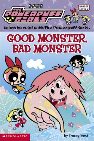 Good Monster, Bad Monster (Powerpuff Girls Reader)