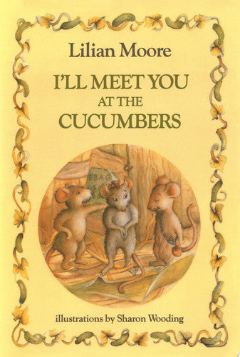 I'll Meet You At the Cucumbers