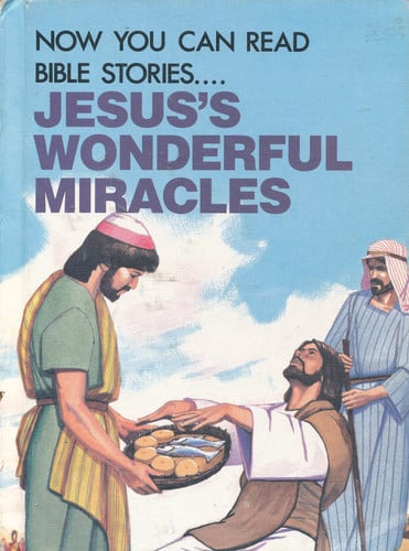Jesus's Wonderful Miracles (Now You Can Read- Bible Stories)