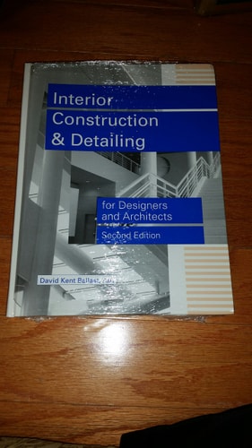 Interior Construction & Detailing for Designers and Architects