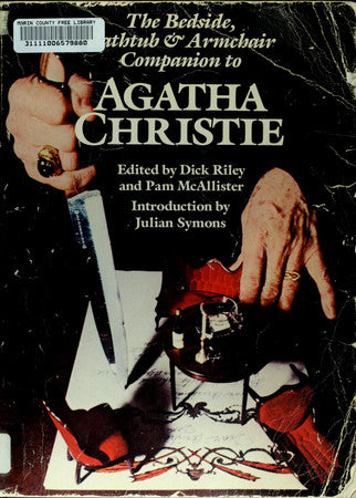The Bedside, Bathtub & Armchair Companion to Agatha Christie