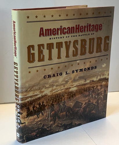 American Heritage History of the Battle of Gettysburg