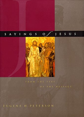 The Message Sayings of Jesus