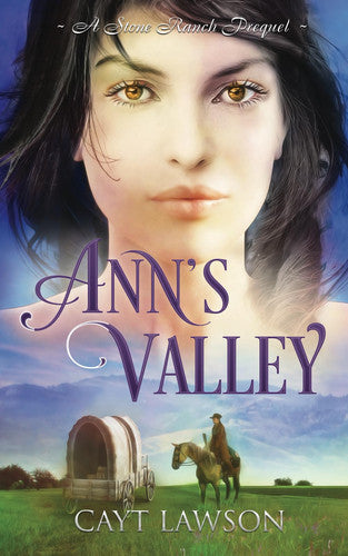 Ann's Valley (Stone Ranch Series)