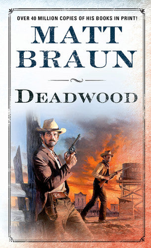 Deadwood A Luke Starbuck Novel