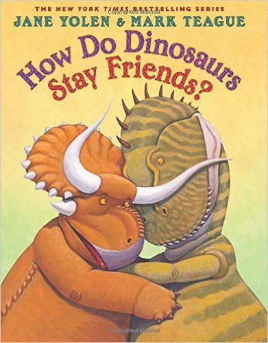 How Do Dinosaurs Stay Friends?