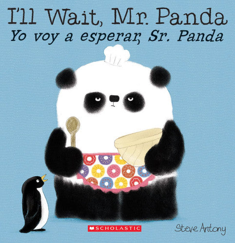 I'll Wait, Mr. Panda / Yo Voy a Esperar, Sr. Panda (Scholastic Bilingual) (Bilingual Edition)