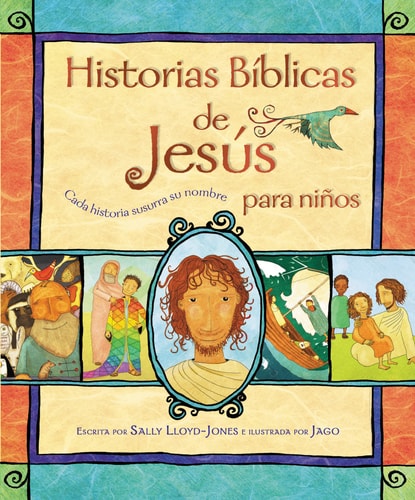 Historias Bíblicas de Jesús para Niños Cada Historia Susurra Su Nombre