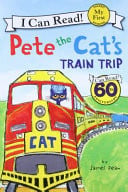 Pete the Cat's Train Trip