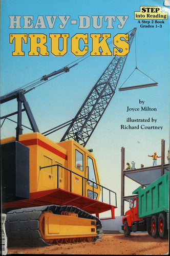 Heavy-Duty Trucks (Step-Into-Reading, Step 3)