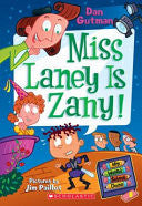 Miss Laney Is Zany My Weird School Daze 8
