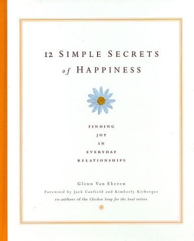 12 Simple Secrets of Happiness