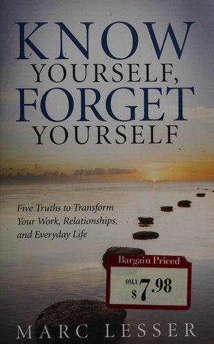Know Yourself, Forget Yourself