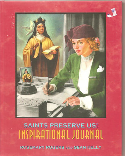 Saints Preserve Us! Inspirational Journal