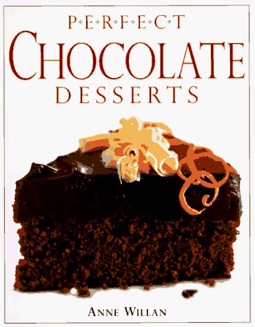 Perfect Chocolate Desserts