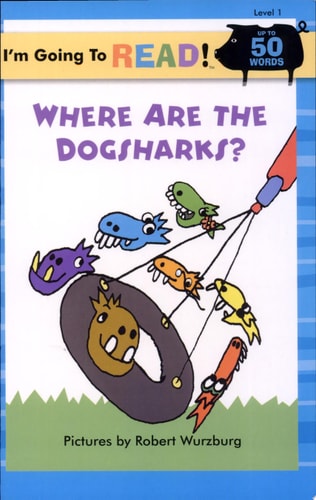 I'm Going to Read® (Level 1): Where Are the Dogsharks? (I'm Going to Read® Series)