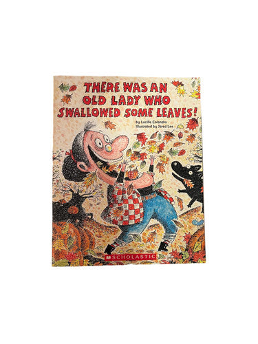 There was an Old Lady who Swallowed Some Leaves!