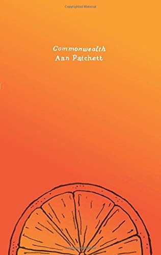 Commonwealth: A Novel (Harper Perennial Olive Editions)