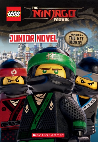 Junior Novel (the LEGO Ninjago Movie)