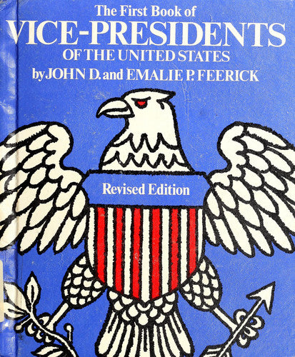 The First Book of Vice-Presidents of the United States