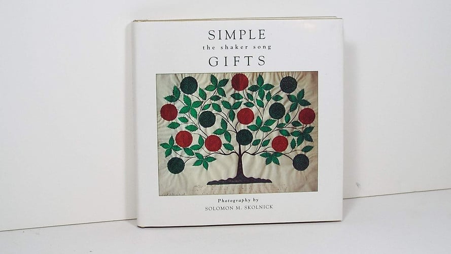 Simple Gifts: The Shaker Song