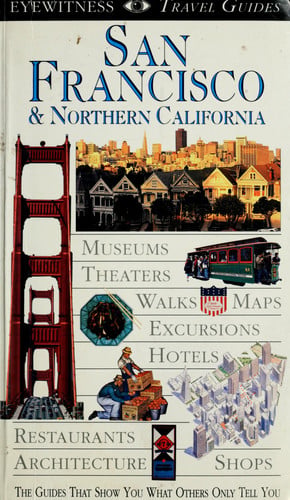 San Francisco & Northern California (EYEWITNESS TRAVEL GUIDE)