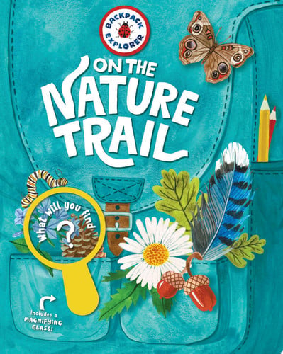 Backpack Explorer: On the Nature Trail What Will You Find?