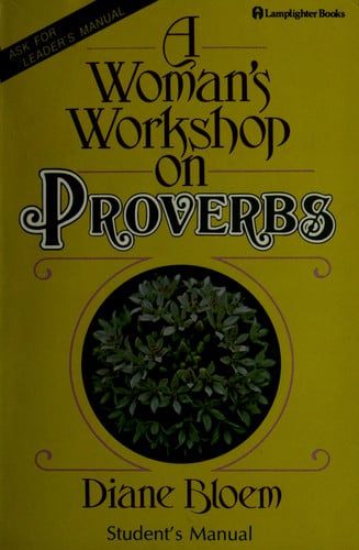 A Woman's Workshop on the Book of Proverbs