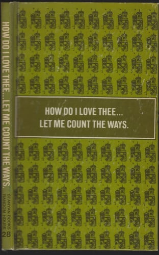 How do I love thee ... let me count the ways;: A collection of love poems (A Stanyan book, 28)
