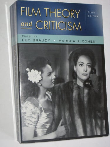 Film Theory and Criticism: Introductory Readings