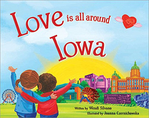 Love Is All Around Iowa