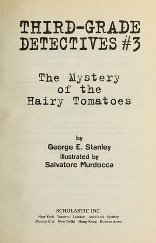 The Mystery of the Hairy Tomatoes