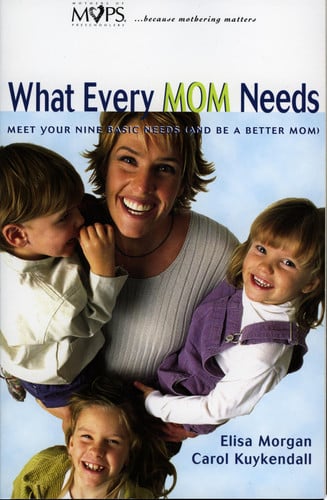 What Every Mom Needs