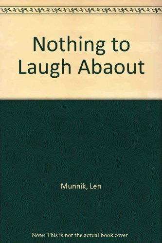 Nothing to Laugh about