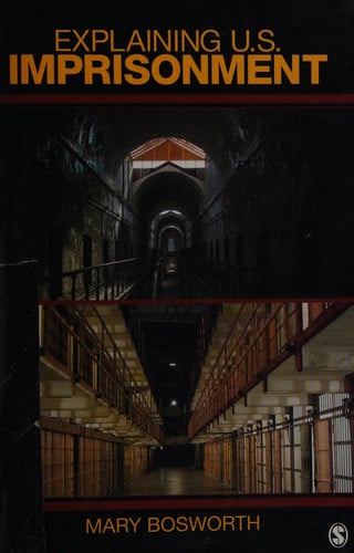 Explaining U.S. Imprisonment