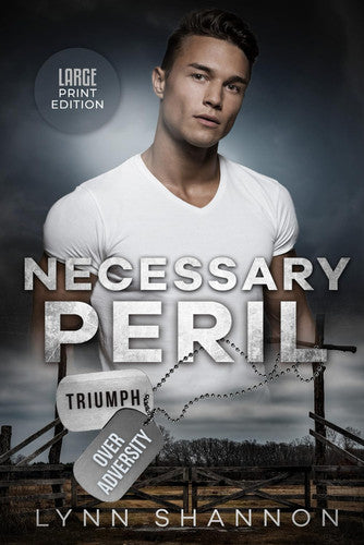 Necessary Peril (Triumph Over Adversity Large Print)