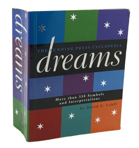 Cyclopedia Of Dreams: More Than 350 Symbols and Interpretations