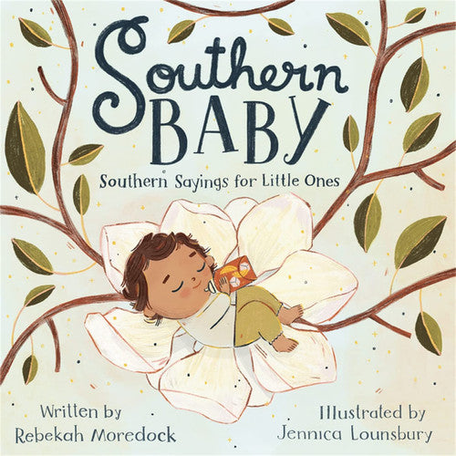 Southern baby: southern sayings for little ones